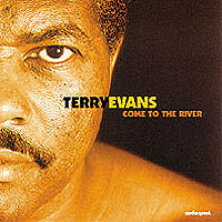 TERRY EVANS / Come To The River