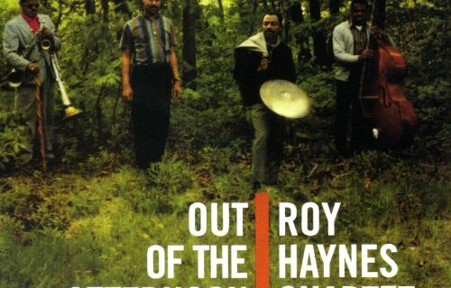 ROY HAYNES QUARTET / Out Of The Afternoon